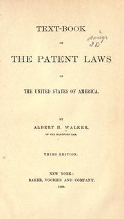 Cover of: Text-book of the patent laws of the United States of America by Albert Henry Walker