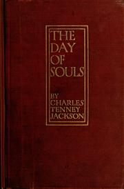 Cover of: The day of souls by Charles Tenney Jackson