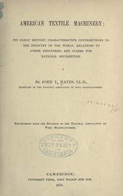 Cover of: American textile machinery by Hayes, John L.