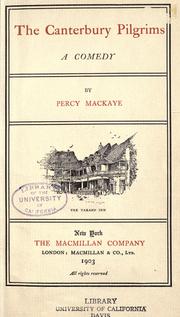 Cover of: The Canterbury pilgrims by Percy MacKaye