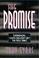 Cover of: The Promise: Experiencing God's Greatest Gift 