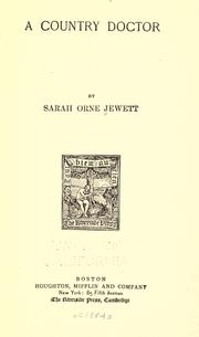 Cover of: A country doctor by Sarah Orne Jewett