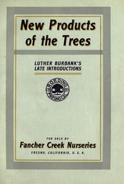 Cover of: New products of the trees by Fancher Creek Nurseries.