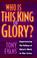 Cover of: Who is this king of glory?