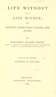 Cover of: Life without and life within by Margaret Fuller