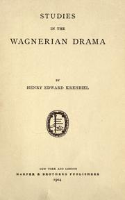 Cover of: Studies in the Wagnerian Drama
