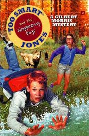 Cover of: Too Smart Jones and the Disappearing Dogs by Gilbert Morris
