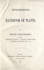 Cover of: Handbook of plants. by Peter Henderson, Peter Henderson