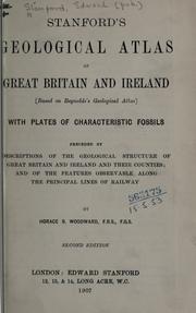 Cover of: Stanford's Geological atlas of Great Britain and Ireland: with plates of characteristic fossils.  Preceded by descriptions of the geological structure of Great Britain and Ireland and their countries, and of the features observable along the principal lines of railway
