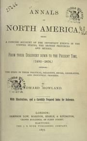 Cover of: Annals of North America by Edward Howland, Edward Howland