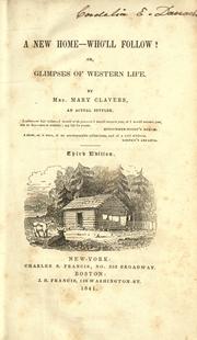 Cover of: A new home - Who'll follow? by Caroline M. Kirkland, Caroline M. Kirkland