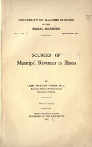 Sources of municipal revenues in Illinois by Upson, Lent Dayton