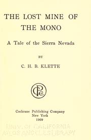 Cover of: The lost mine of the Mono by Klette, C. H. B. b. 1861.