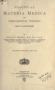 Cover of: Practical materia medica and prescription writing: with illustrations.