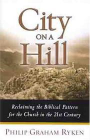 Cover of: City on a Hill by Philip Ryken