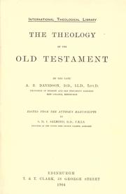 Cover of: The theology of the Old Testament by Davidson, A. B.