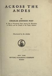 Cover of: Across the Andes by Post, Charles Johnson