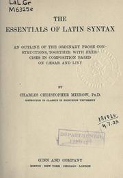 Cover of: The essentials of Latin syntax by Charles Christopher Mierow