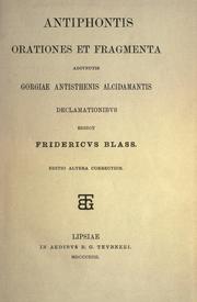 Cover of: Antiphontis Orationes et fragmenta, adivnctis Gorgiae, Antisthenis. by Antiphon