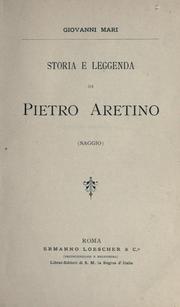 Cover of: Storia e leggenda di Pietro Aretino: saggio.