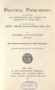 Cover of: Practical paper-making by George Clapperton, George Clapperton