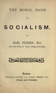 Cover of: The moral basis of socialism