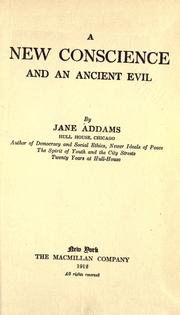 Cover of: A new conscience and an ancient evil by Jane Addams