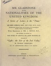 Cover of: Mr. Gladstone and the nationalities of the United Kingdom: a series of letters to the Times