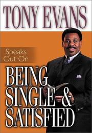 Tony Evans speaks out on being single & satisfied