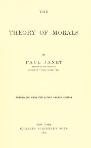 Cover of: The theory of morals by Janet, Paul