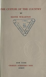 Cover of: The custom of the country. by Edith Wharton