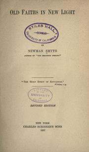 Cover of: Old faiths in new light by Smyth, Newman, Smyth, Newman