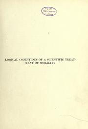 Cover of: Logical conditions of a scientific treatment of morality