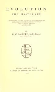 Cover of: Evolution, the master-key by Caleb Williams Saleeby