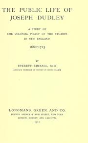 Cover of: The public life of Joseph Dudley by Everett Kimball