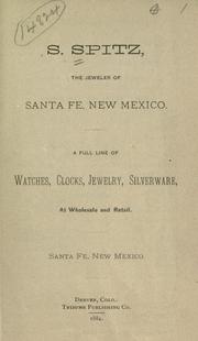 Cover of: S. Spitz, the jeweler of Santa Fe, New Mexico