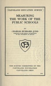 Cover of: Measuring the work of the public schools. by Charles Hubbard Judd, Charles Hubbard Judd