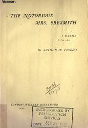 The notorious Mrs. Ebbsmith by Pinero, Arthur Wing Sir