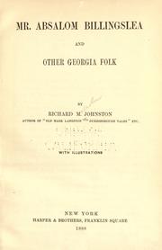 Cover of: Mr. Absalom Billingslea, and other Georgia folk by Richard Malcolm Johnston