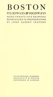 Cover of: Boston, its byways & highways: being twenty-five drawings reproduced in photogravure