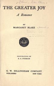 Cover of: The greater joy by Margaret Blake