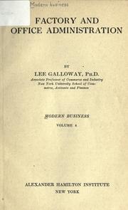 Factory and office administration by Lee Galloway