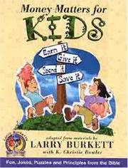 Cover of: Money Matters for Kids (Burkett, Larry. Money Matters for Kids.)