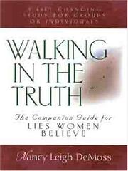 Cover of: Walking in the Truth by Nancy Leigh DeMoss