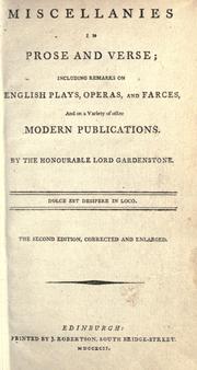 Cover of: Miscellanies in prose and verse: including Remarks on English plays, operas, and farces, and on a variety of other modern publications.
