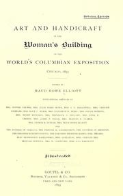 Cover of: Art and handicraft in the Woman's Building of the World's Columbian Exposition, Chicago, 1893