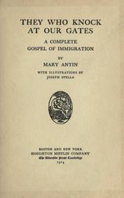 Cover of: They who knock at our gates by Mary Antin