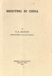 Cover of: Shooting in China. by Thomas R. Jernigan, Thomas R. Jernigan