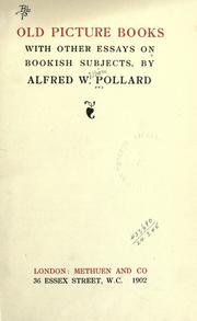 Cover of: Old picture books by Alfred William Pollard