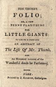 Cover of: Tom Thumb's folio, or, A new penny play-thing for little giants by 